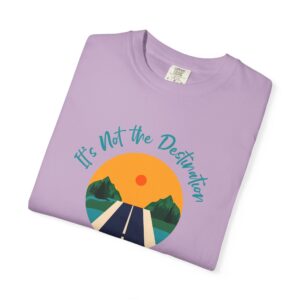 It is not the destination it is the journey t-shirt