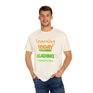 Learning Today Leading Tomorrow T-Shirt