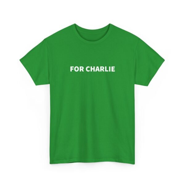 For Charlie T Shirt
