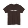 For Charlie T Shirt