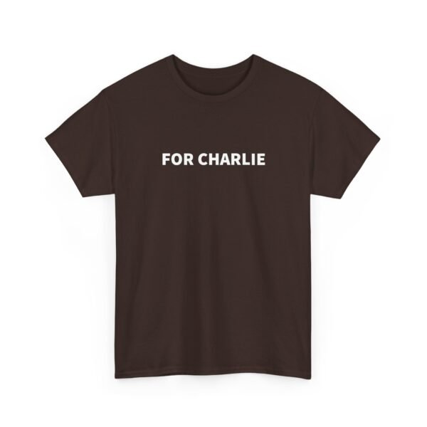 For Charlie T Shirt