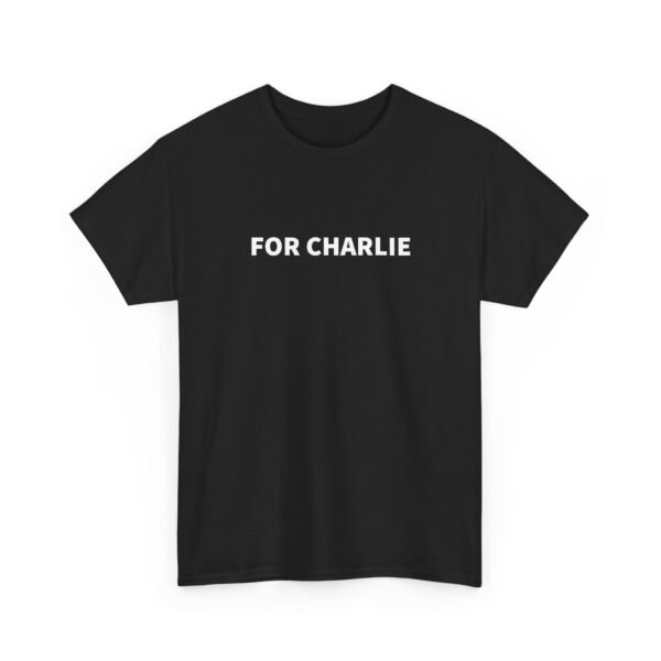 For Charlie T Shirt