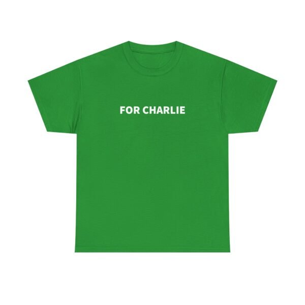 For Charlie T Shirt