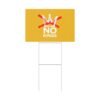 No Kings Yard Sign