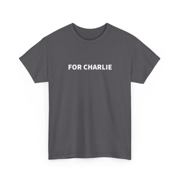 For Charlie T Shirt