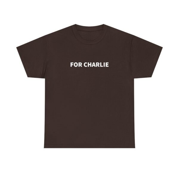 For Charlie T Shirt