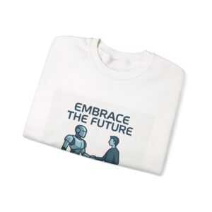 Embrace the Future Sweatshirt — Robot & Human Handshake Crewneck