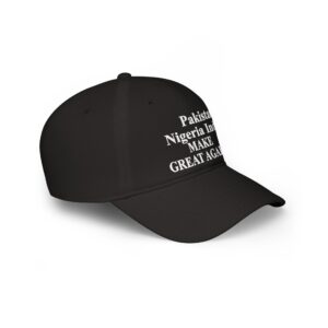 Pakistan Nigeria India Make Great Again Hat — Low Profile Cotton Baseball Cap