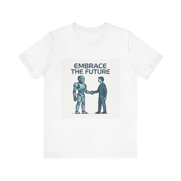 Embrace the Future Robot Tee