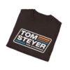 Tom Steyer for Governor T-Shirt 2026