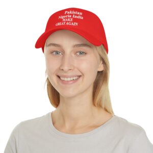 Pakistan Nigeria India Make Great Again Hat — Low Profile Cotton Baseball Cap