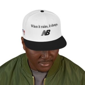 When It Rains It Dumps Hat