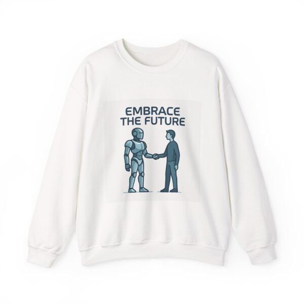 Embrace the Future Sweatshirt