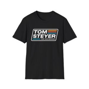 Tom Steyer for Governor T-Shirt 2026