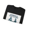 Embrace the Future Sweatshirt — Robot & Human Handshake Crewneck