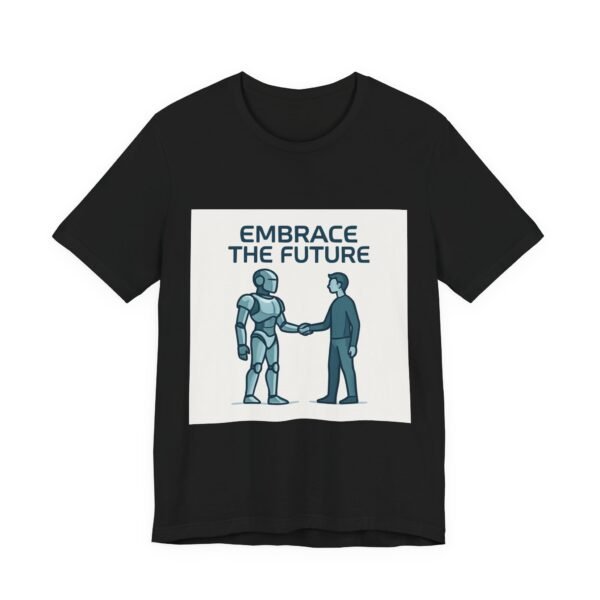 Embrace the Future Robot Tee — Sci‑Fi Tech Graphic T-Shirt