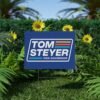 Tom Steyer for Governor Yard Sign 2026 – Plastic Lawn Sign