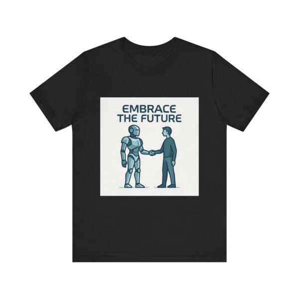 Embrace the Future Robot Tee — Sci‑Fi Tech Graphic T-Shirt