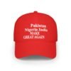 Pakistan Nigeria India Make Great Again Hat