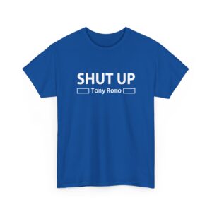 Shut Up Tony Romo T Shirt – Funny Detroit Lions Fan Tee | Game Day Apparel