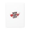 Win or Cry Heartbeat Graphic Canvas | Sports Fan Emotional Rollercoaster