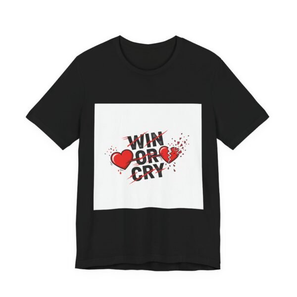 Win or Cry Tee | sports fan shirt, game day rollercoaster emotions design
