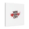 Win or Cry Heartbeat Graphic Canvas | Sports Fan Emotional Rollercoaster