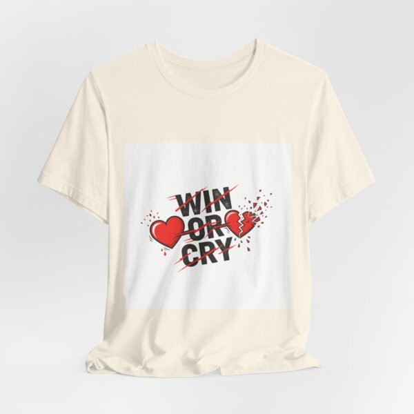 Win or Cry Tee | sports fan shirt, game day rollercoaster emotions design