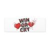 Win or Cry Heartbeat Graphic Canvas | Sports Fan Emotional Rollercoaster