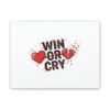 Win or Cry Heartbeat Graphic Canvas | Sports Fan Emotional Rollercoaster