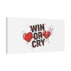 Win or Cry Heartbeat Graphic Canvas | Sports Fan Emotional Rollercoaster