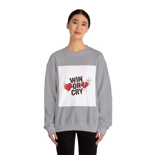 Win or Cry Sweatshirt | Sports Fan Emotional Rollercoaster, Game Day Shirt