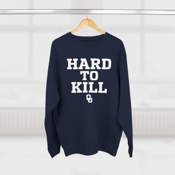 OU Hard to Kill Oklahoma Sweatshirt – Built for Grit, Made to Last