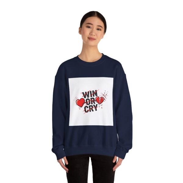 Win or Cry Sweatshirt | Sports Fan Emotional Rollercoaster, Game Day Shirt