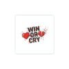 Win or Cry Sticker | Sports Fan Rollercoaster, Game Day Emotions