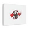 Win or Cry Heartbeat Graphic Canvas | Sports Fan Emotional Rollercoaster