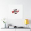 Win or Cry Heartbeat Graphic Canvas | Sports Fan Emotional Rollercoaster