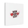 Win or Cry Heartbeat Graphic Canvas | Sports Fan Emotional Rollercoaster