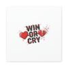Win or Cry Heartbeat Graphic Canvas | Sports Fan Emotional Rollercoaster