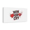 Win or Cry Heartbeat Graphic Canvas | Sports Fan Emotional Rollercoaster