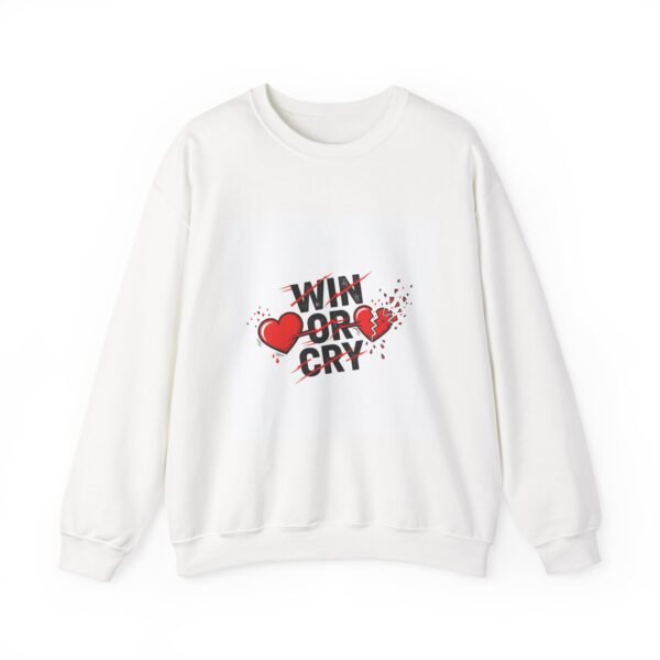 Win or Cry Sweatshirt | Sports Fan Emotional Rollercoaster, Game Day Shirt