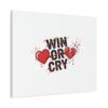 Win or Cry Heartbeat Graphic Canvas | Sports Fan Emotional Rollercoaster