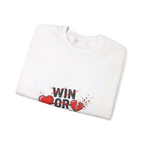 Win or Cry Sweatshirt | Sports Fan Emotional Rollercoaster, Game Day Shirt
