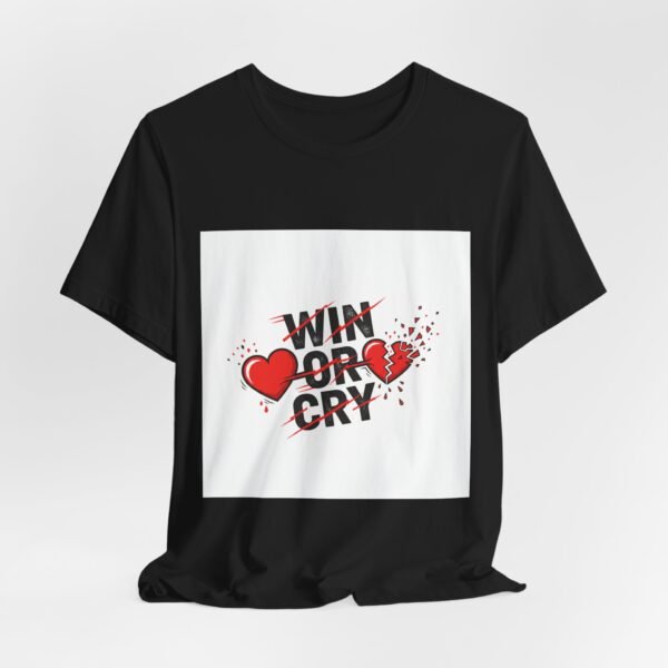 Win or Cry Tee | sports fan shirt, game day rollercoaster emotions design