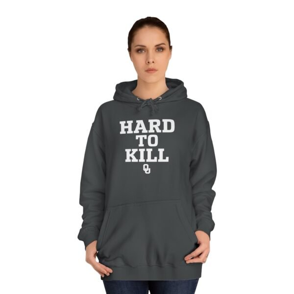 OU Hard to Kill Oklahoma Hoodie – Built for Resilience, Worn with Pride