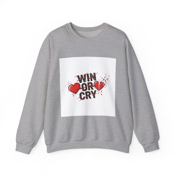 Win or Cry Sweatshirt | Sports Fan Emotional Rollercoaster, Game Day Shirt