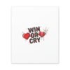 Win or Cry Heartbeat Graphic Canvas | Sports Fan Emotional Rollercoaster
