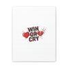 Win or Cry Heartbeat Graphic Canvas | Sports Fan Emotional Rollercoaster