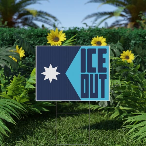 Ice Out Yard Sign