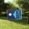 Ice Out Yard Sign